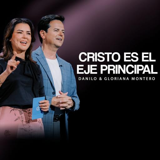 Cristo, eUn matrimonio que refleja a Cristo - Danilo Montero | Prédicas Cristianas 2025l eje de un matrimonio