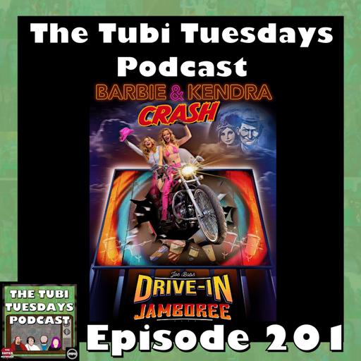 The Tubi Tuesdays Podcast Episode 201 – Barbie & Kendra Crash Joe Bob’s Drive-In Jamboree (2024)