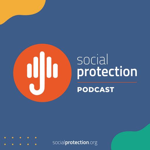 Ep. 54 | Social Protection Myths and Misperceptions Part 1