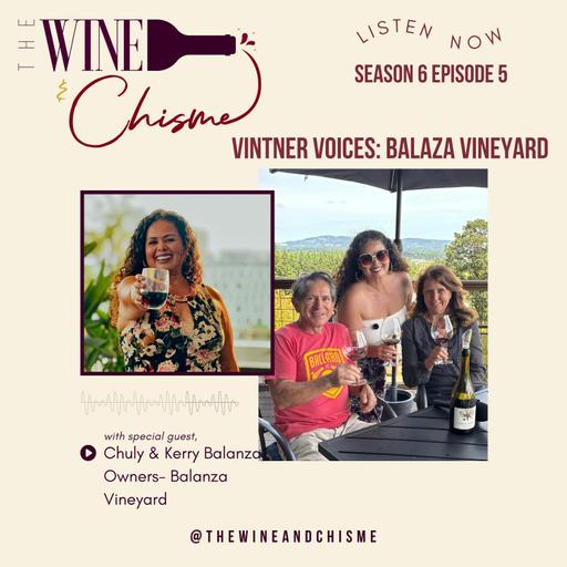 Vintner Voices: Balanza Vineyard