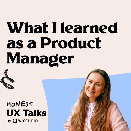 #153 What I relearned from being a Product Manager
