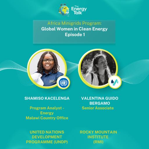 Africa Minigrids Program: Global Women in Clean Energy Episode 1