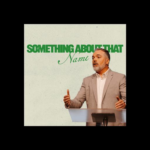 Something About That Name