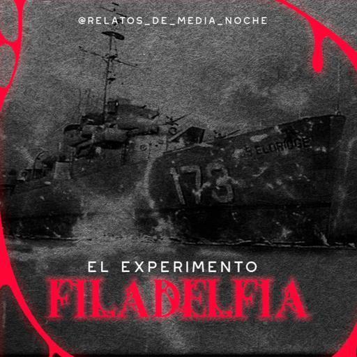 42 - El Experimento Filadelfia