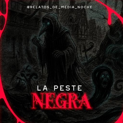 41 - La Peste Negra
