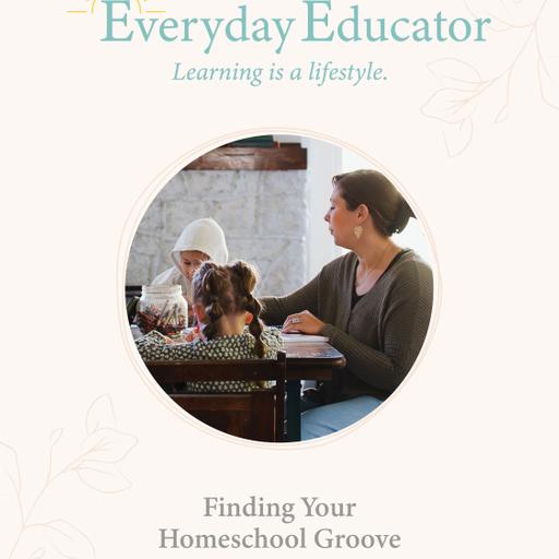 Finding Your Homeschool Groove