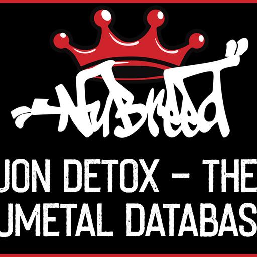 Nu-Breed - Jon Detox and the Numetal Database