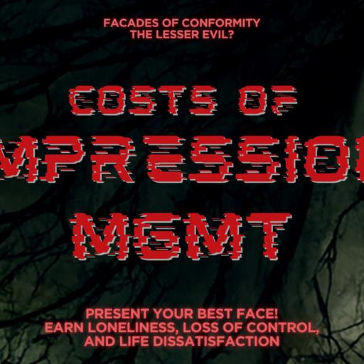 5.9 Costs of Impression Management