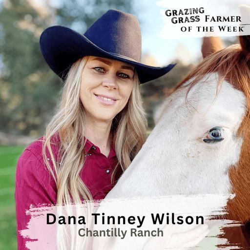 190. Balancing Grazing, Goats, and Generational Wealth with Dana Tinney Wilson