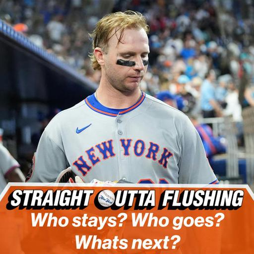 Who Stays, Who Goes, What’s Next for the Mets? | Straight Outta Flushing