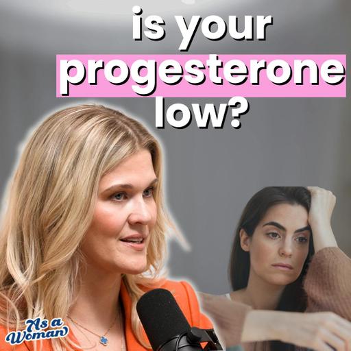 Signs of Low Progesterone and What You Can Do About It