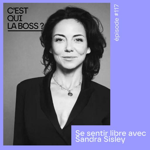 Être libre avec Sandra Sisley (Sandra & co, Be Proud)