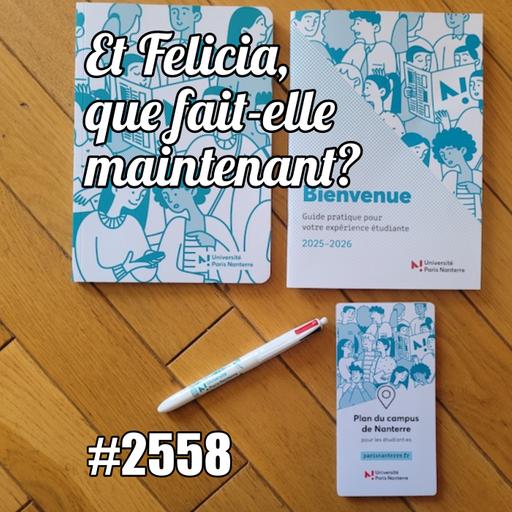 Et Felicia, que fait-elle maintenant ?