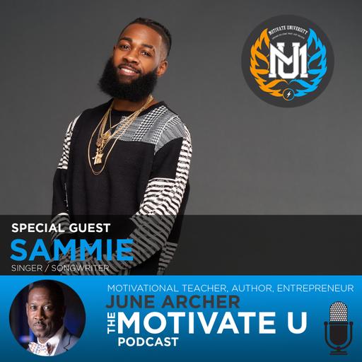 Motivate U! with June Archer Feat. Sammie