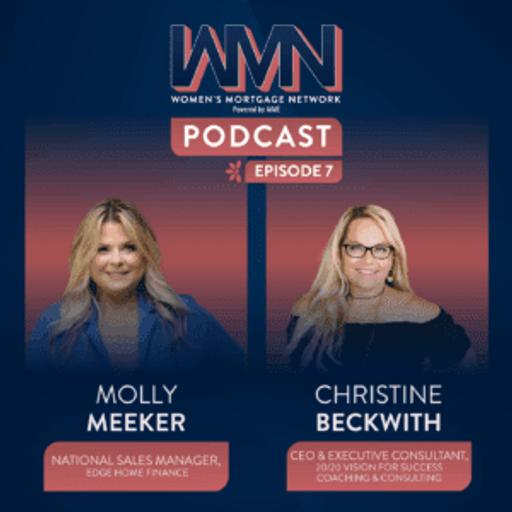 Women’s Mortgage Network Podcast: Episode 7