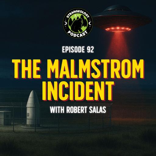 The Malmstrom Incident with Robert Salas