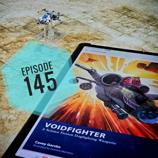 Episode 145 - Voidfighter