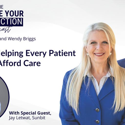 Ep 151: Helping Every Patient Afford Care with Jay Letwat