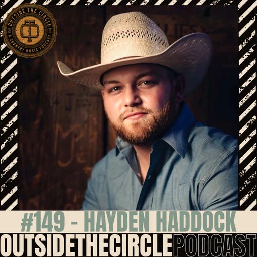 Ep 149 Hayden Haddock