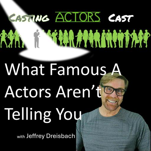 What Famous Actors Aren't Telling You