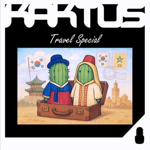 Кактус №498 [подкаст о кино] - Корея, Марокко и Дроп (travel-выпуск)