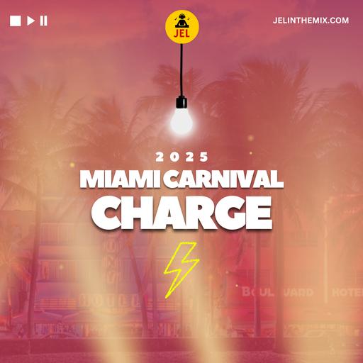 2025 MIAMI CARNIVAL CHARGE