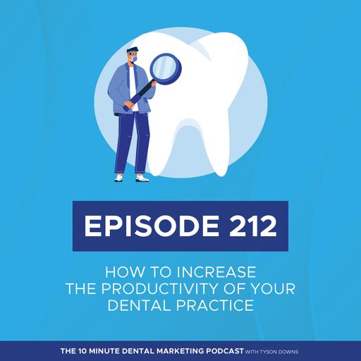 How to Increase the Productivity of Your Dental Practice