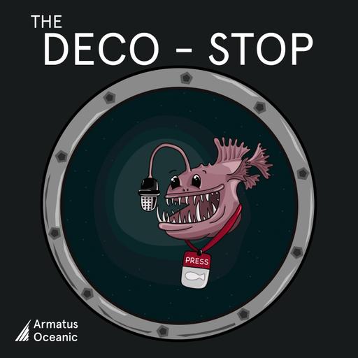 The Deco-Stop: 004 - No Word for Ocean with Yakup Niyazi