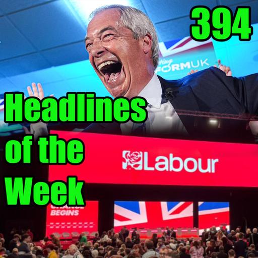📰394 : Headlines Of The Week