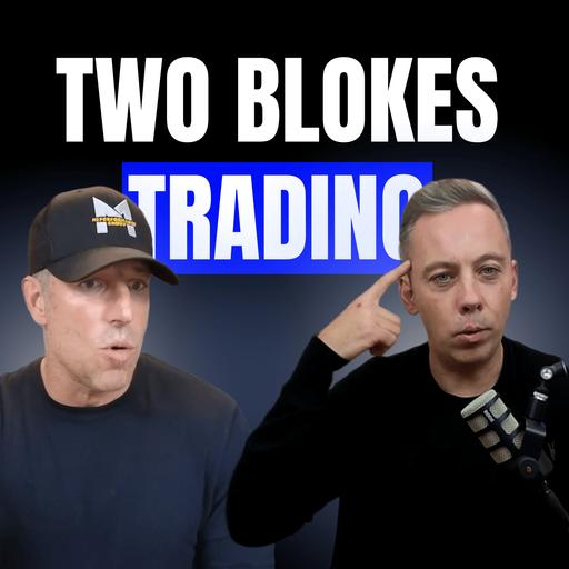 The Hidden Psychology Behind Every Trade: Evan Marks | Two Blokes Trading Podcast