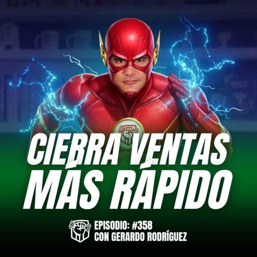 Cómo Cerrar más Ventas YA (Ep-358)