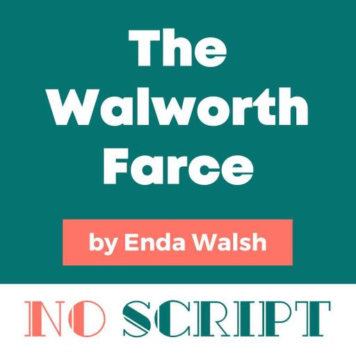 "The Walworth Farce" by Enda Walsh | S15.E06
