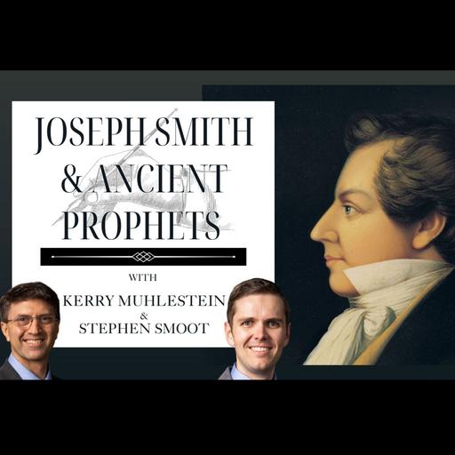 S4 E51 Joseph Smith and Ancient Prophets, Isaiah and the Book of Abraham