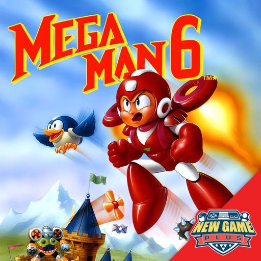 Episode 496: Mega Man 6