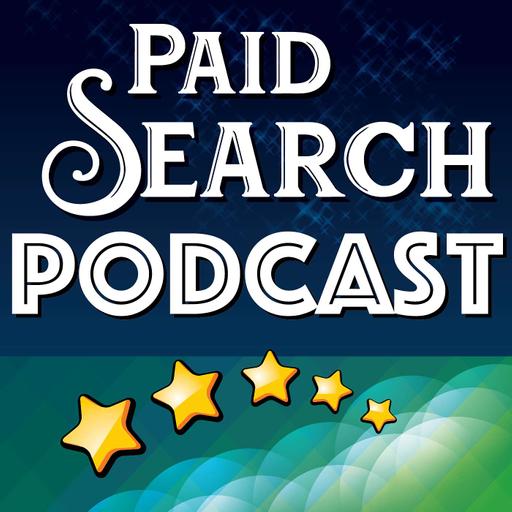 PPC Basics: How To Manage a Search Campaign (Episode 482)