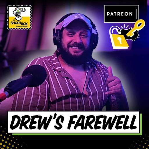 Patreon Unlocked - Deadpool vs Batman Review, K-Pop Demon Hunters, and Drew's Farewell to Duval