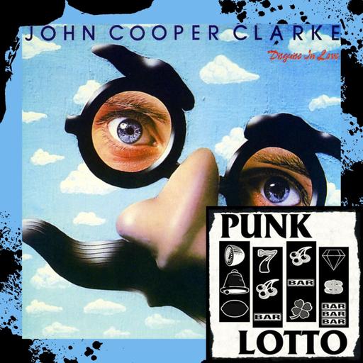 Disguise in Love by John Cooper Clarke (1978)