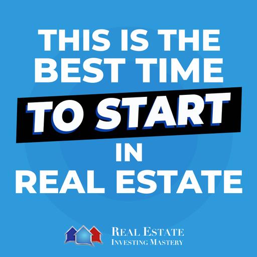 Getting Started in Real Estate? THIS Is the Best Time to Start » REI In Your Car » 1407