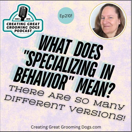 What Does "Specializing In Behavior" Mean? Ep210