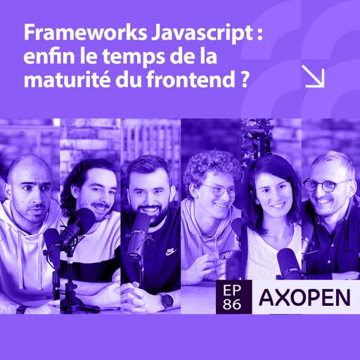 Frameworks JavaScript : enfin le temps de la maturité du frontend ?