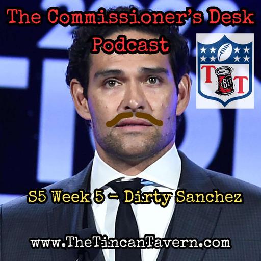 S5 Week 5 - Dirty Sanchez