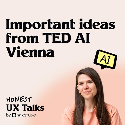 #154 Important Ideas from TED AI Vienna