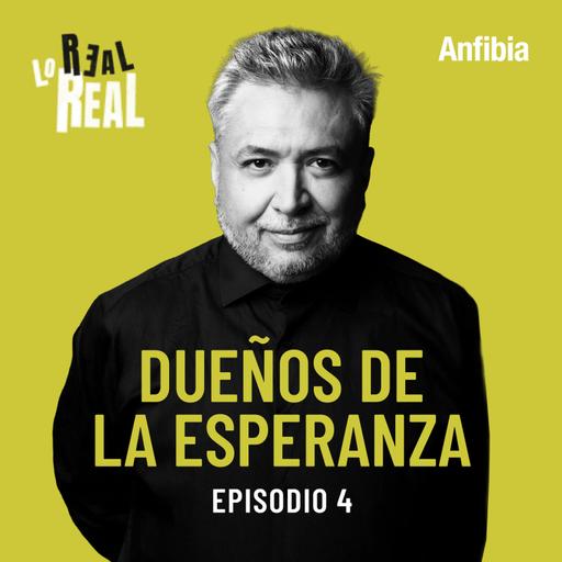 4. Dueños de la esperanza