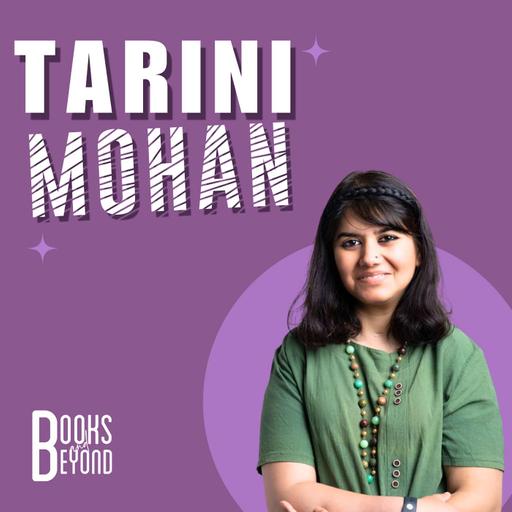 8.18 Tarini Mohan: On the Changes We Choose, and the Ones We Don’t
