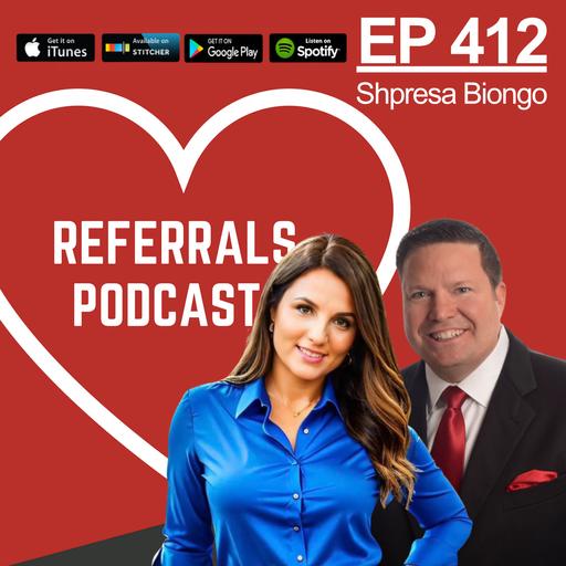 412 This System Got 83 Referrals in 2 Hours with Michael J Maher and Shpresa Biongo