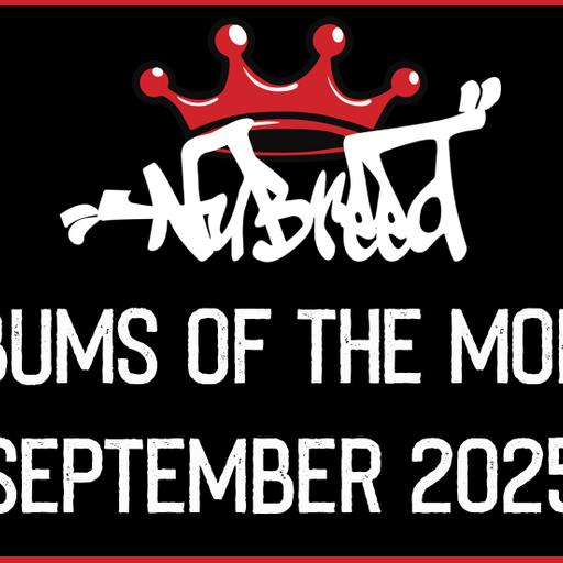 Nu-Breed - Albums of the Month - September 2025