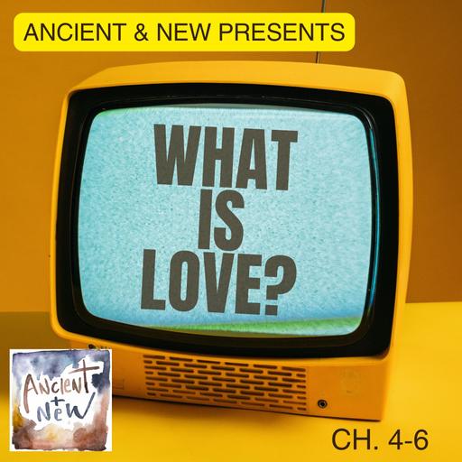 What Is Love - Ch. 4-6