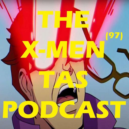 The X-Men TAS Podcast: Superman - World's Finest Part Two