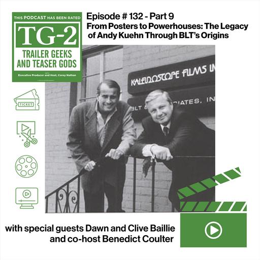 🎙️ Tribute to Andy Kuehn (Part 9) – with special guests Dawn Baillie and Clive Baillie and co-host Benedict Coulter
