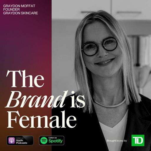 Challenging ageism in beauty and entrepreneurship, with Graydon Moffat